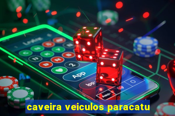 caveira veiculos paracatu